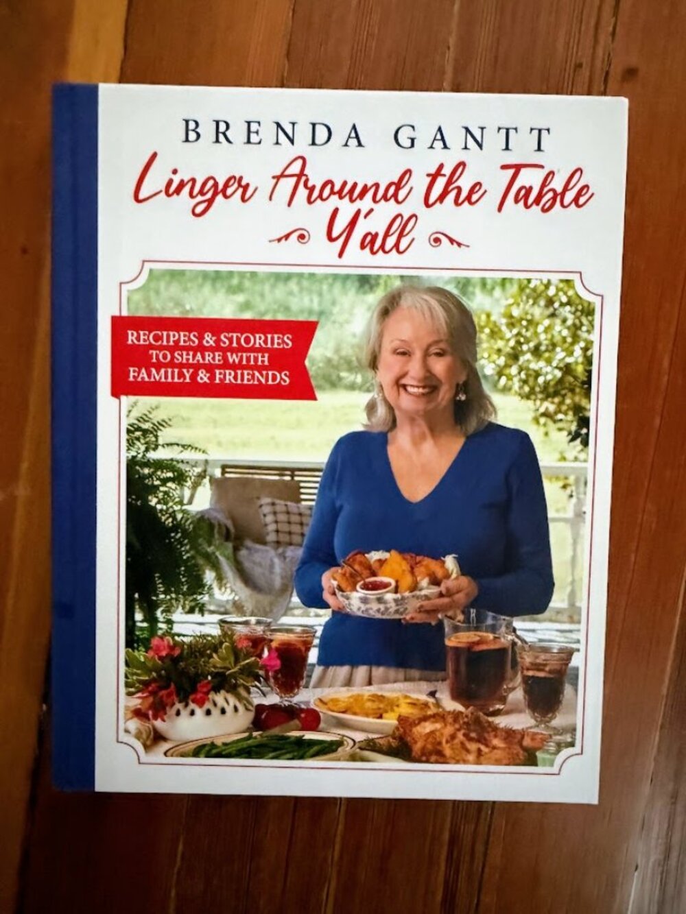 Linger Around the Table Y'all by Brenda Gantt